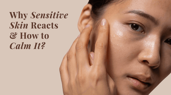 Why Sensitive Skin Reacts and How to Calm It Exclusive Beauty Club Skincare blog