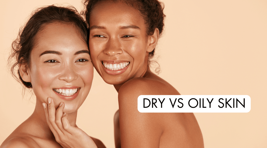 Dry vs Oily Skin: Identify Your Skin Type in 5 Steps