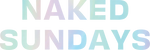 Naked Sundays