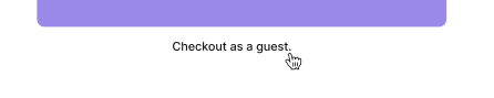 If logged in to Shop Pay, check out as a guest.1