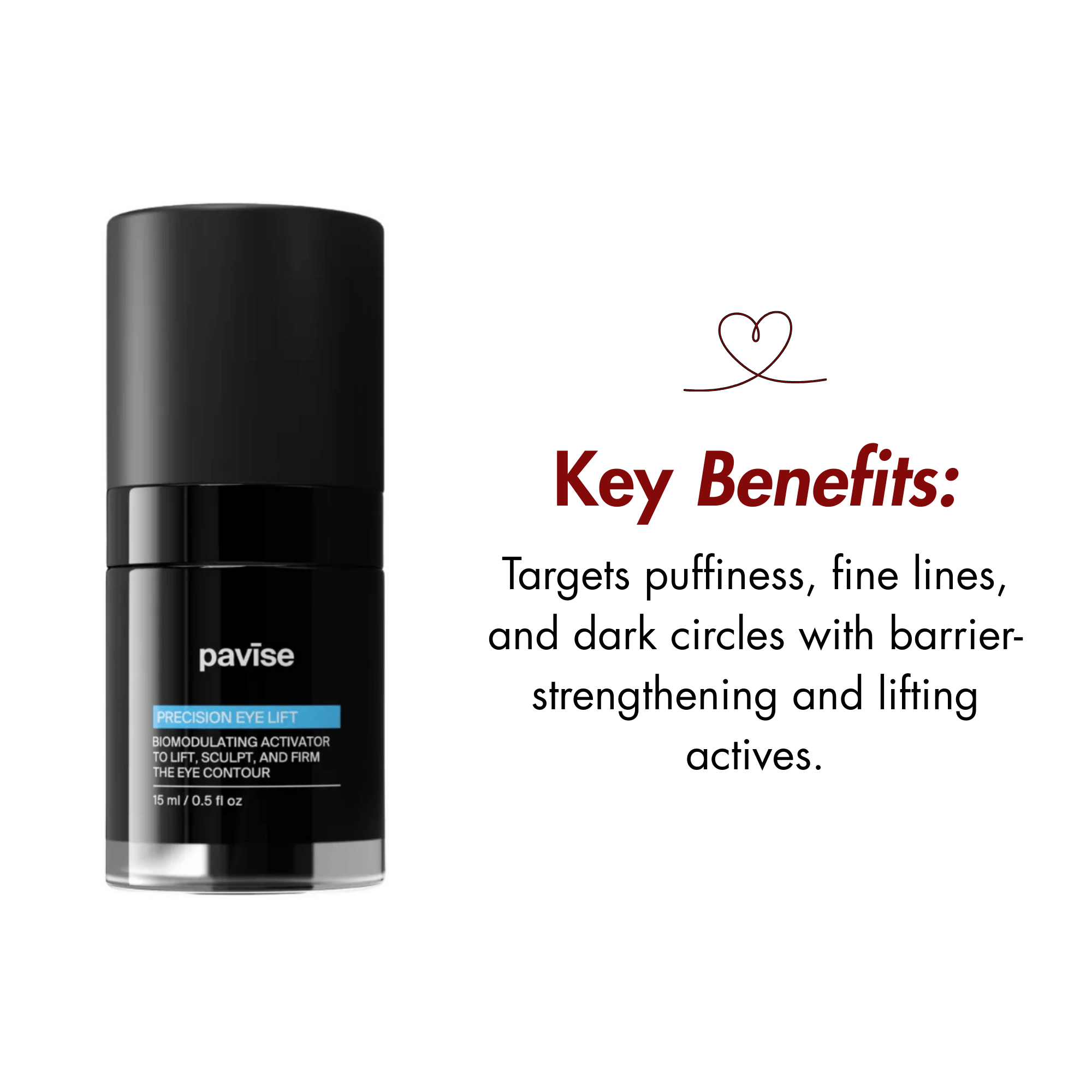 Pavise Precision Eye Lift