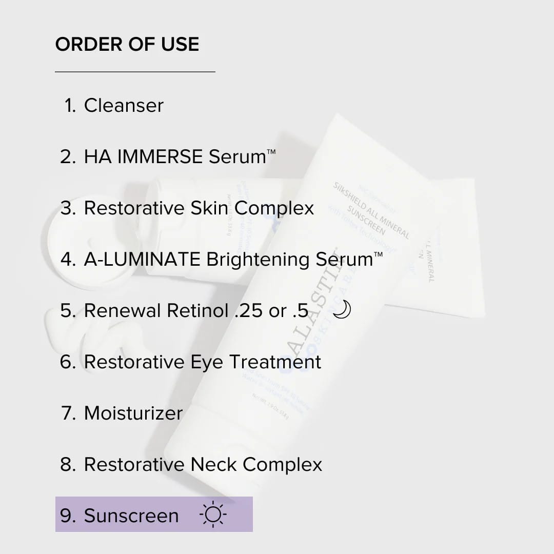 ALASTIN skincare order of use with SilkSHIELD All Mineral Sunscreen as the final morning step 9