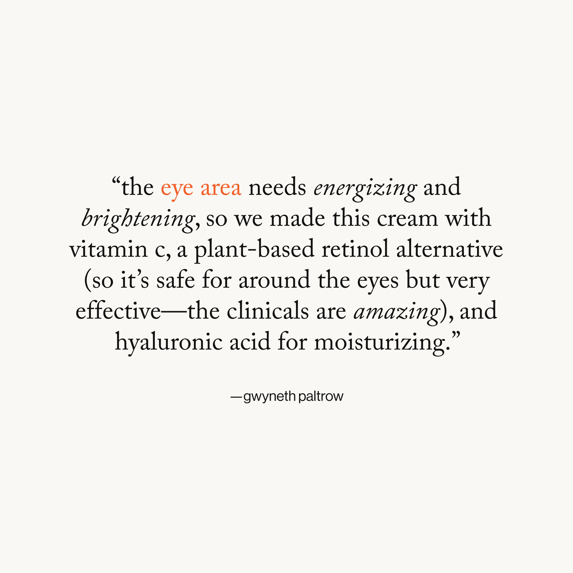 goop Beauty Vita-C Brightening Eye Cream illuminating eye cream with vitamin C, niacinamide, and caffeine for brighter, smoother under-eyes. Available at Exclusive Beauty Club.