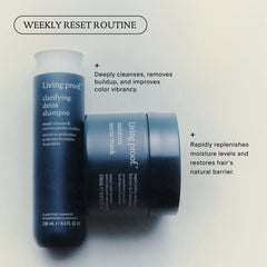 Living Proof Clarifying Detox Shampoo and Moisture Rescue Mask weekly reset hair routine