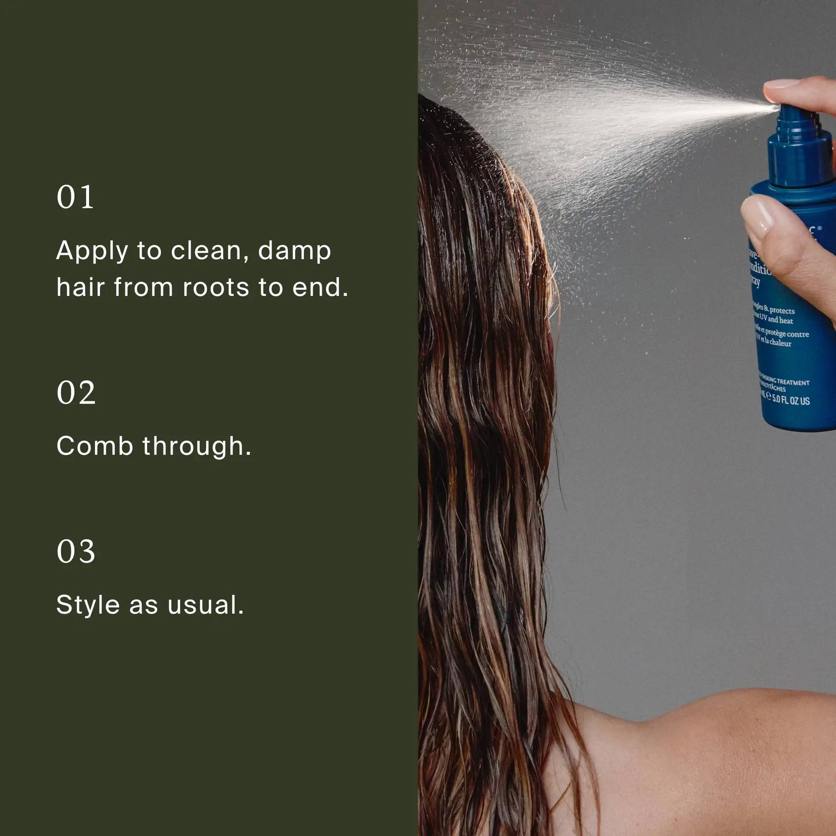How to use Living Proof Leave-In Conditioning Spray on clean damp hair from roots to ends then comb through and style