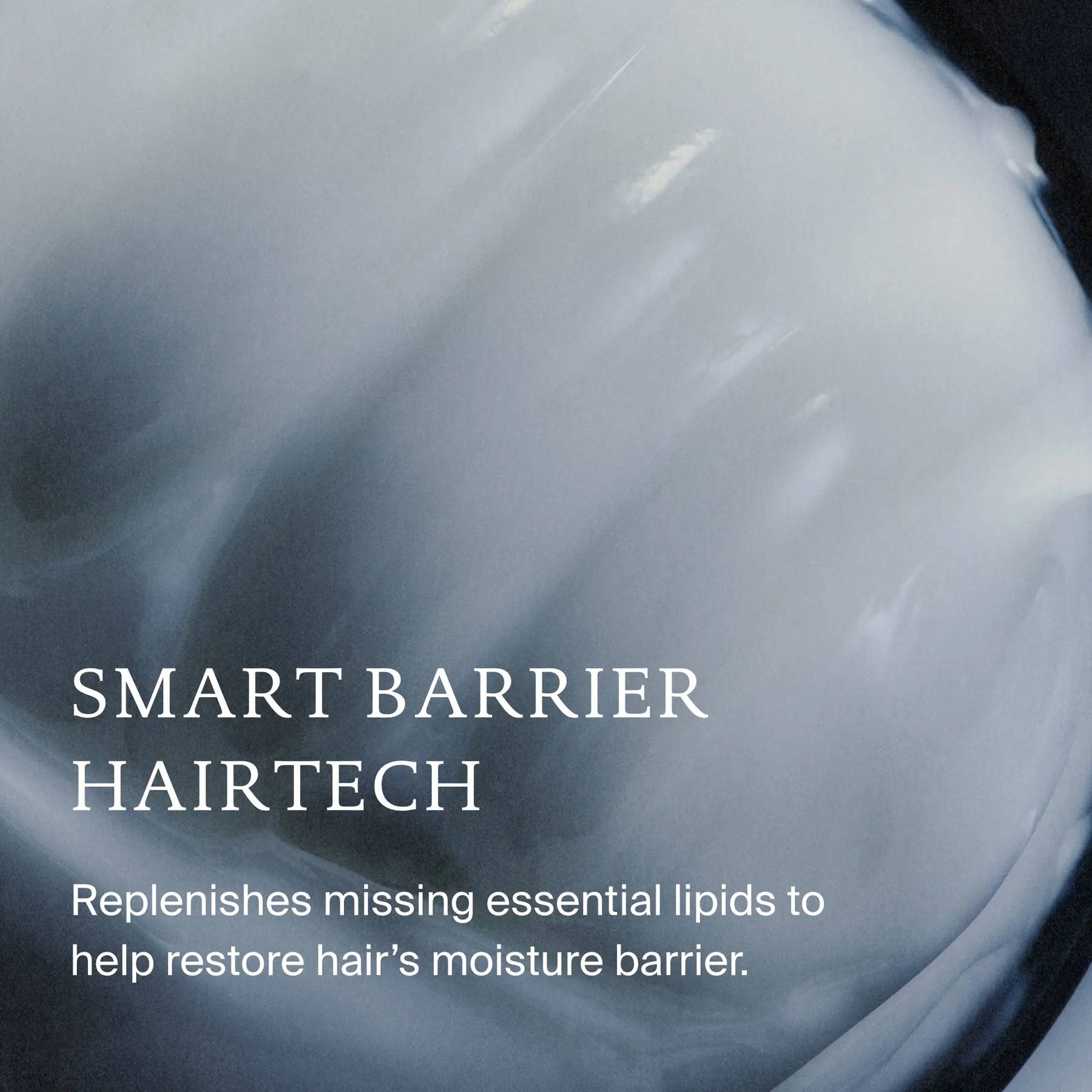 Living Proof Moisture Rescue Mask texture with Smart Barrier Hairtech that replenishes lipids to restore moisture