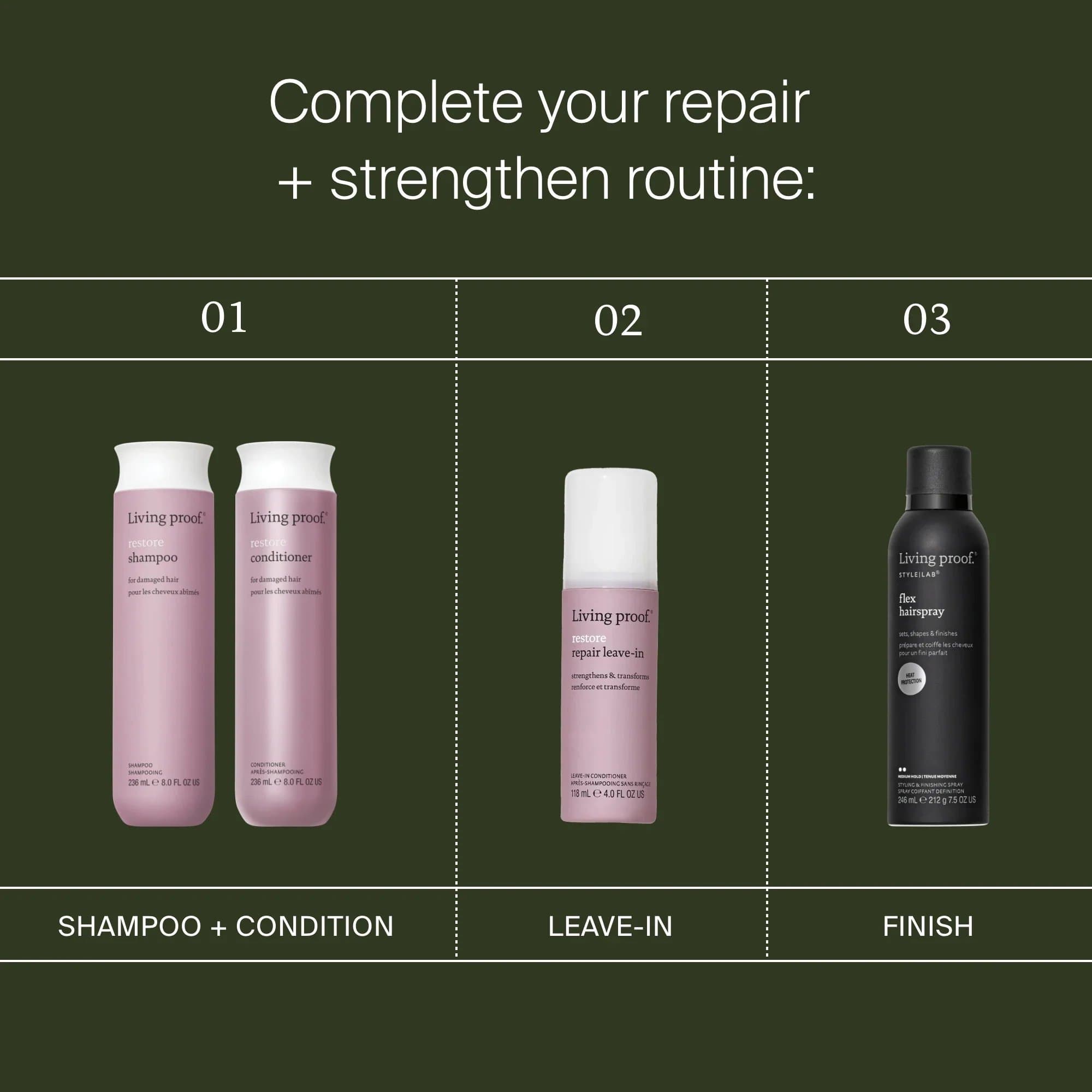 Restore Shampoo in a repair and strengthen routine with Restore Conditioner Repair Leave-In and Style Lab Flex Hairspray