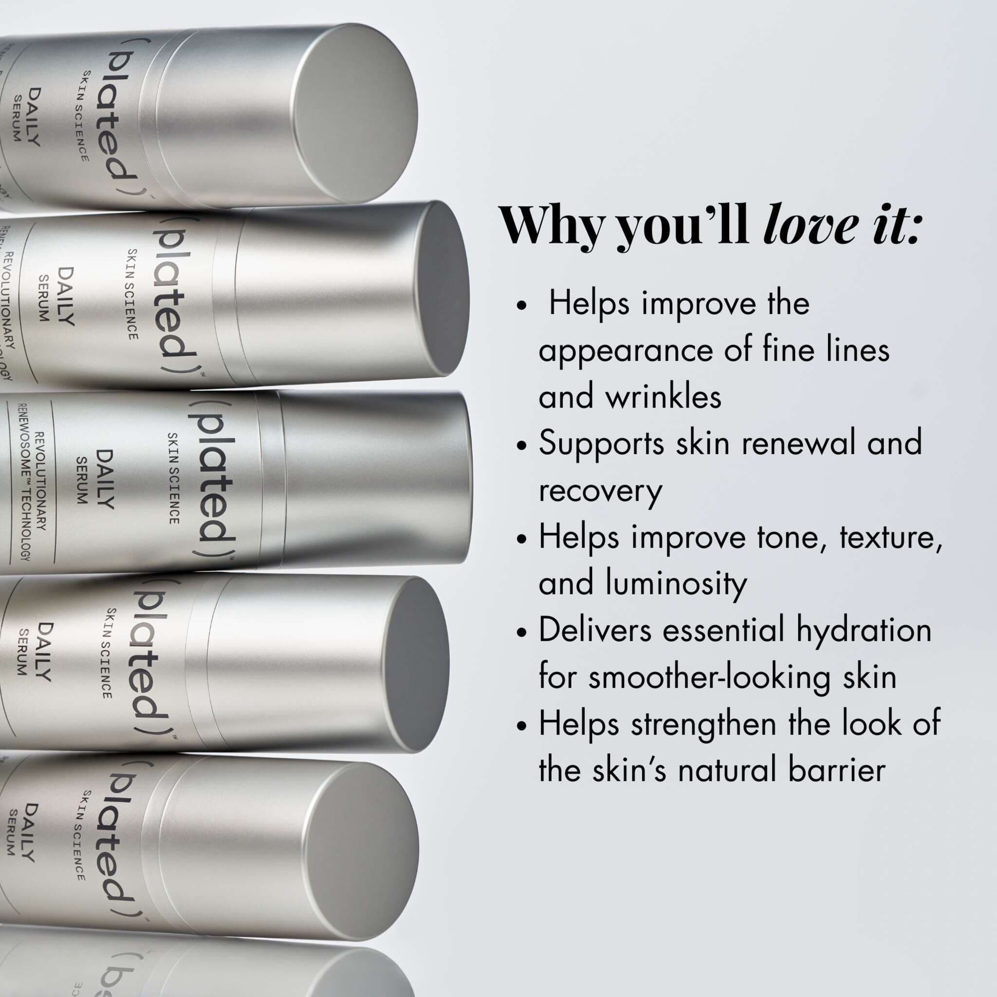 Plated Daily Serum bottles stacked showing benefits for fine lines and skin renewal