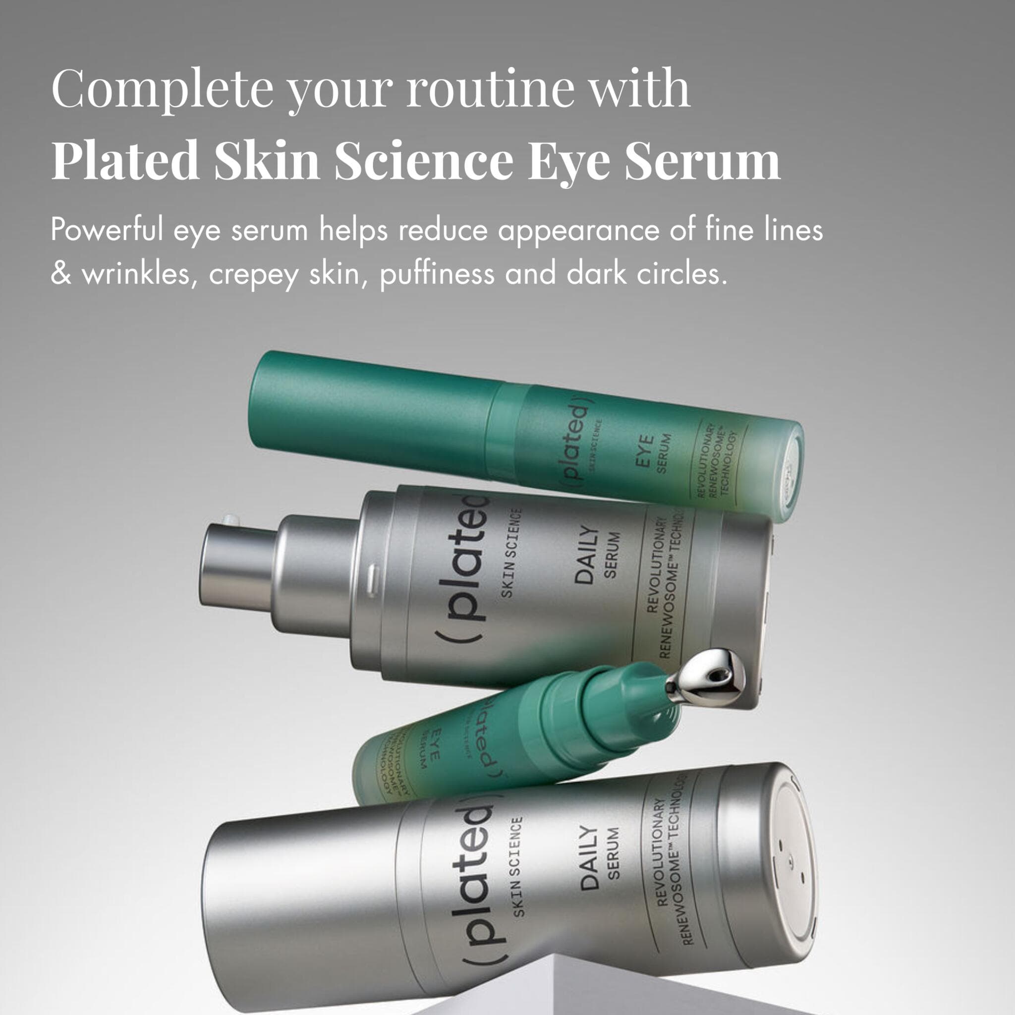 Plated Eye Serum and Daily Serum bottles arranged in a lineup