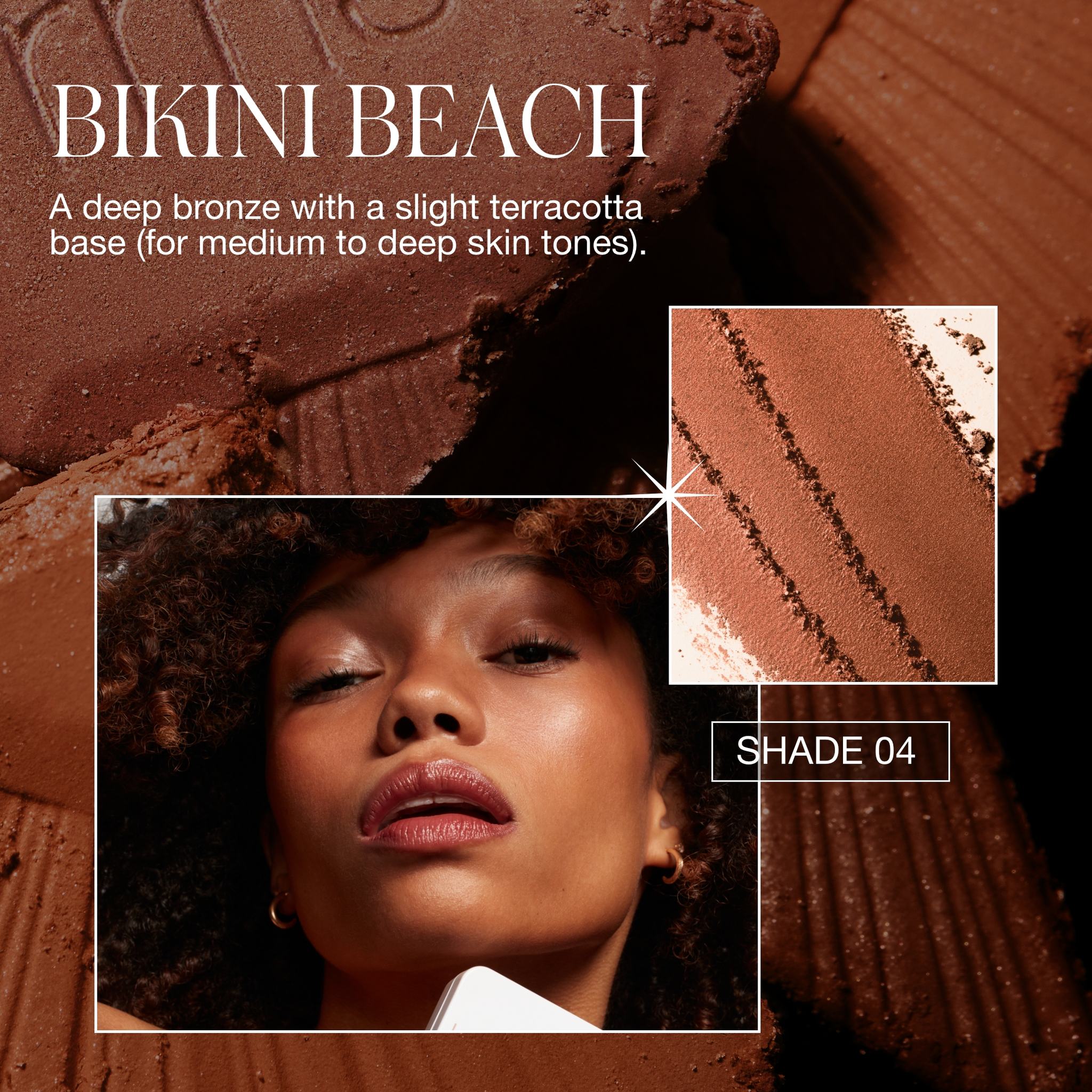 Bikini Beach shade description a deep bronze terracotta for medium to deep skin tones 3