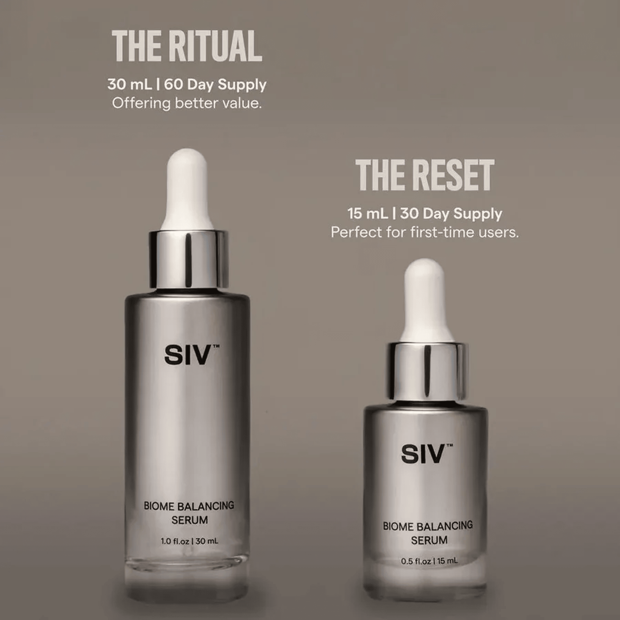 SIV Biome Balancing Serum in 30ml Ritual and 15ml Reset sizes side by side