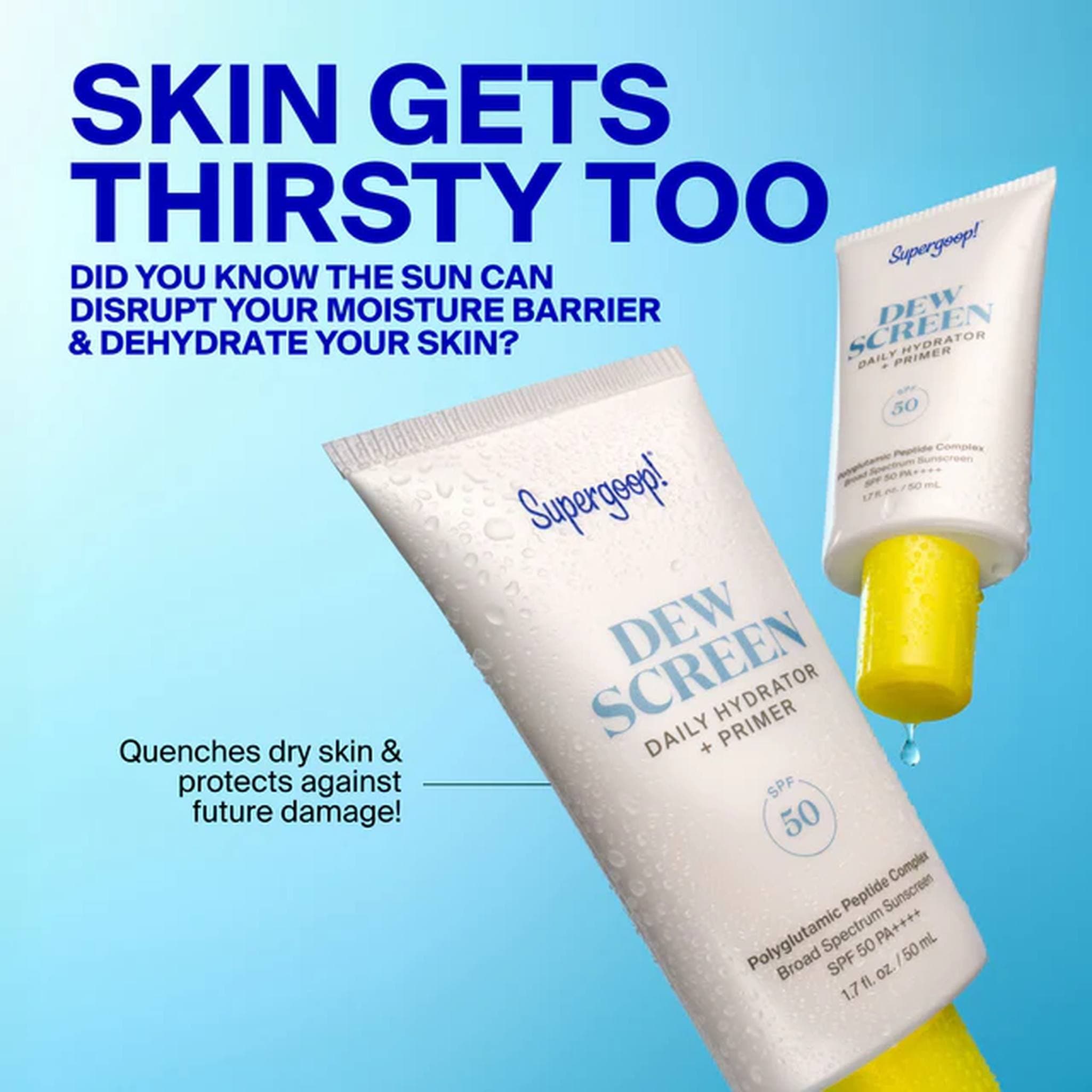 Supergoop Dew Screen tube with water droplets quenching dry skin and protecting against damage
