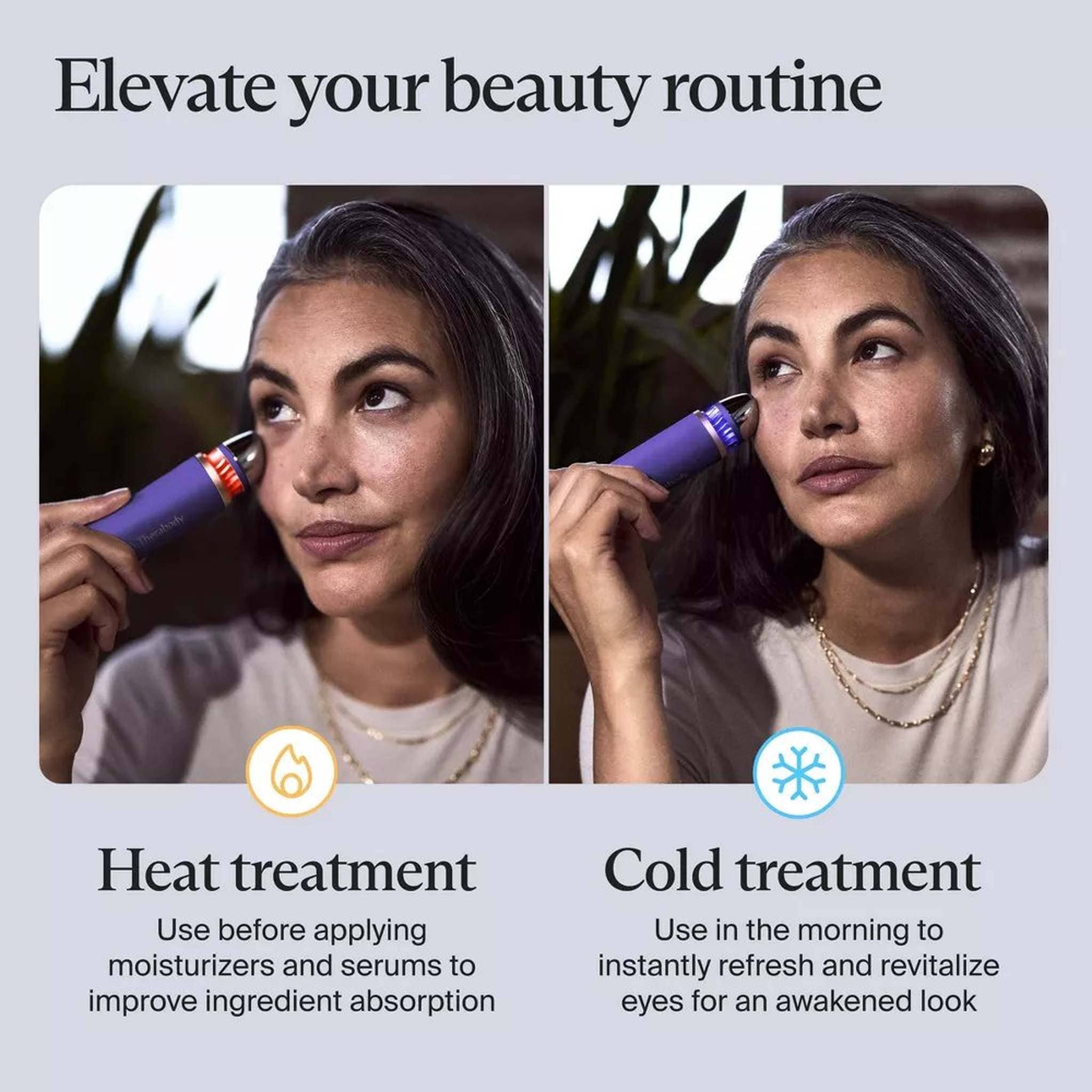 Two-step beauty routine with Therabody TheraFace Depuffing Wand showing heat treatment for product absorption and cold treatment to refresh and revitalize eyes